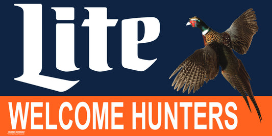 Lite Welcome Pheasant  Hunters 24" x 48" Banner